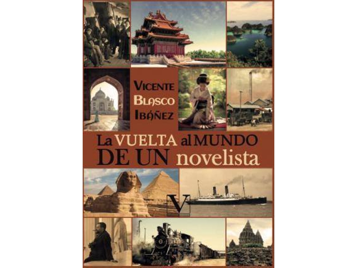 Livro La vuelta al mundo de un novelista de Vicente Blasco Ibanez (Espanhol)