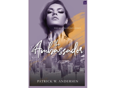 Livro The Ambassador Queen of Influence de Patrick W Andersen (Inglês)