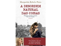 Livro A Desordem Natural Das Coisas De Margarida Rebelo Pinto (Português)