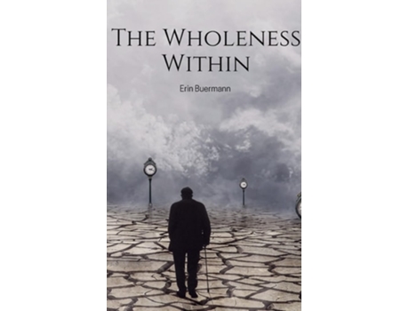 Livro The Wholeness Within de Erin Buermann (Inglês)