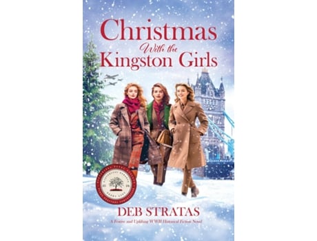 Livro Christmas With the Kingston Girls A Festive and Uplifting WWII Historical Fiction Novel de Deb Stratas (Inglês)