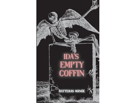 Livro Idas Empty Coffin De Hatteras Mange (inglês)