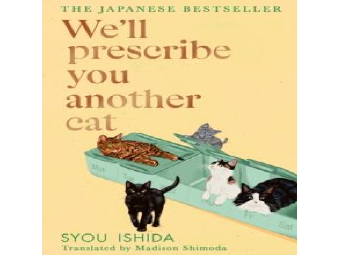 Livro Well Prescribe You Another Cat de Syou Ishida (Inglês)
