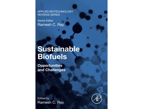Livro Sustainable Biofuels de Ray (Inglês)