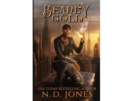 Livro Bearly Gold A Goldilocks and the Three Bears Reimagining de N D Jones (Inglês)