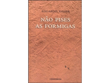 Não Pises as Formigas