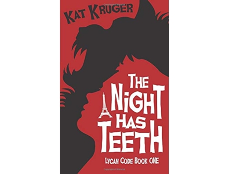 Livro The Night Has Teeth Lycan Code de Kat Kruger (Inglês)