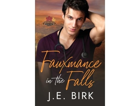 Livro Fauxmance in the Falls de JE Birk (Inglês)