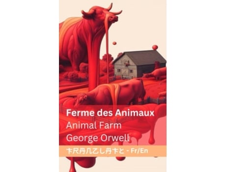 Livro Ferme des Animaux / Animal Farm Tranzlaty Français English de George Orwell (Francês)