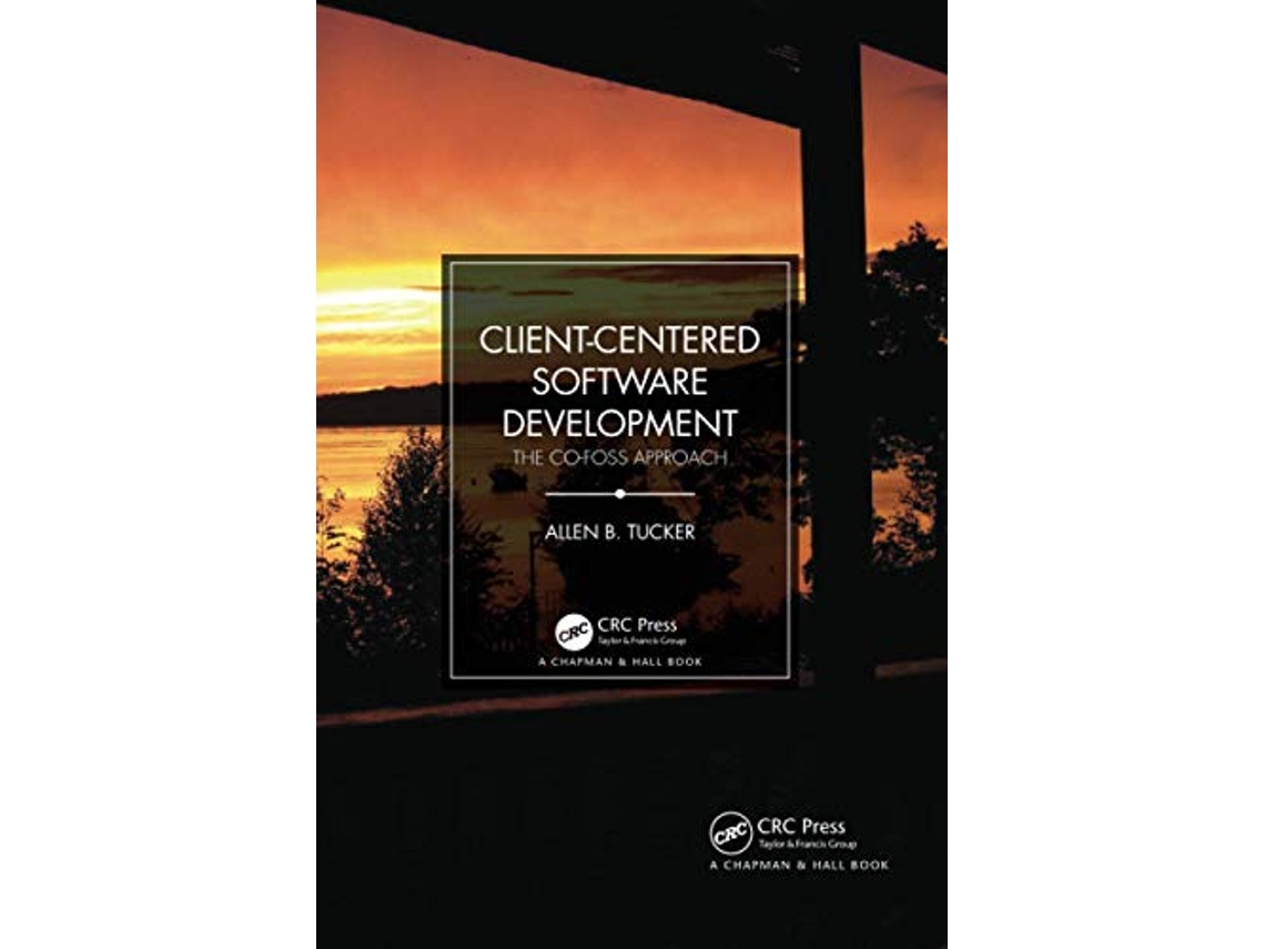 Livro ClientCentered Software Development de Allen B Tucker (Inglês)