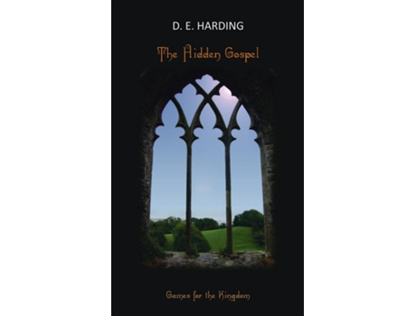 Livro The Hidden Gospel De Harding, Douglas Edison Et Al. (inglês)