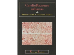 Livro Cardiorazones urbanas de Pedro Javier Castañeda García (Espanhol)