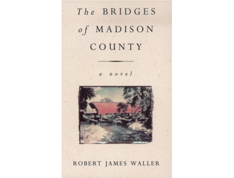 Livro The Bridges Of Madison County de Robert Waller