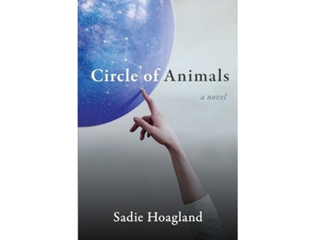 Livro Circle Of Animals De Sadie Hoagland (inglês)