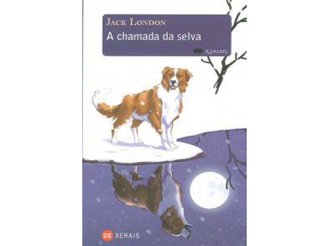 Livro A chamada da selva de Jack London