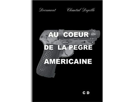 Livro Au coeur de la Pègre américaine French Edition de Chantal Dupille (Francês)