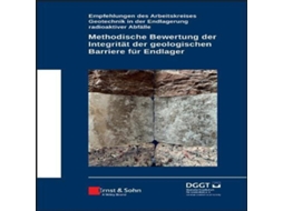 Livro Methodische Bewertung der Integrität der geologischen Barriere für Endlager de Deutsche Gesellschaft F&Uuml e R Geotec (Alemão)
