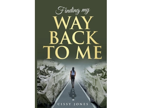 Livro Finding My Way Back To Me De Cissy Jones (inglês)