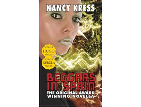 Livro Beggars in Spain The Original Hugo amp Nebula Winning Novella de Nancy Kress (Inglês - Capa Dura)