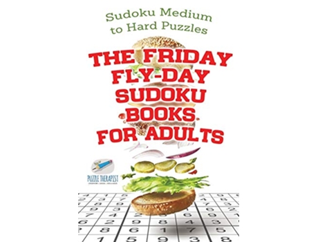 Livro The Friday FlyDay Sudoku Books for Adults Sudoku Medium to Hard Puzzles de Speedy Publishing (Inglês)