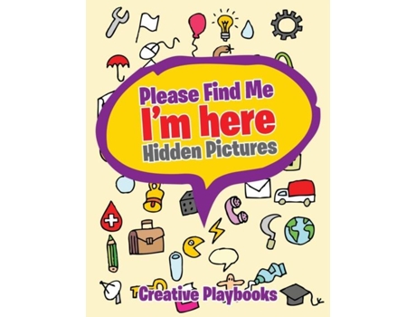 Livro Please Find Me Im Here -- Hidden Pictures De Creative Playbooks (inglês)