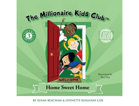 Livro The Millionaire Kids Club Home Sweet Home De Lynnette Khalfani-cox (inglês)