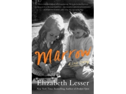 Livro Marrow de Elizabeth Lesser