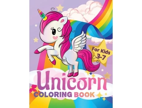 Livro Unicorn Coloring Book For Kids Ages 3-7 Cute And Easy Unicorns To Draw, Coloring Book For Toddlers De Tom Willis Press (inglês)