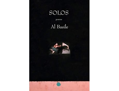 Livro Solos One Hundred Poems 20172020 de Al Basile (Inglês)