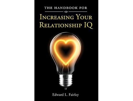 Livro The Handbook for Increasing Your Relationship IQ de Edward L Fairley (Inglês)