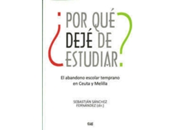 Livro ¿Por Qué Dejé De Estudiar? de S Sánchez Fernández (Espanhol)