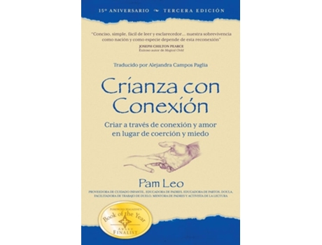 Livro Crianza con Conexión Criar a través de conexión y amor en lugar de coerción y miedo de Pam Leo (Espanhol)