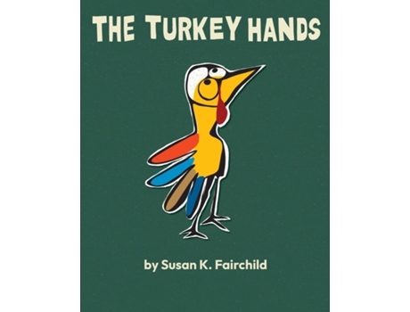 Livro The Turkey Hands de Susan Fairchild (Inglês)
