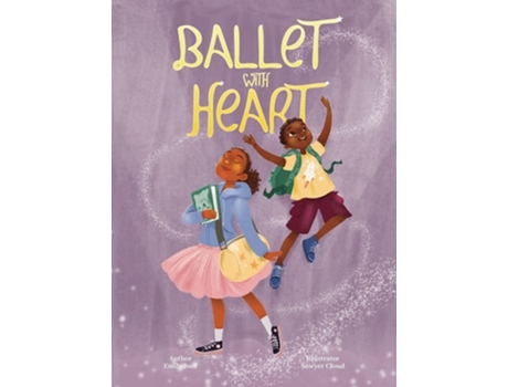 Livro Ballet With Heart De Emily Joof (inglês - Capa Dura)