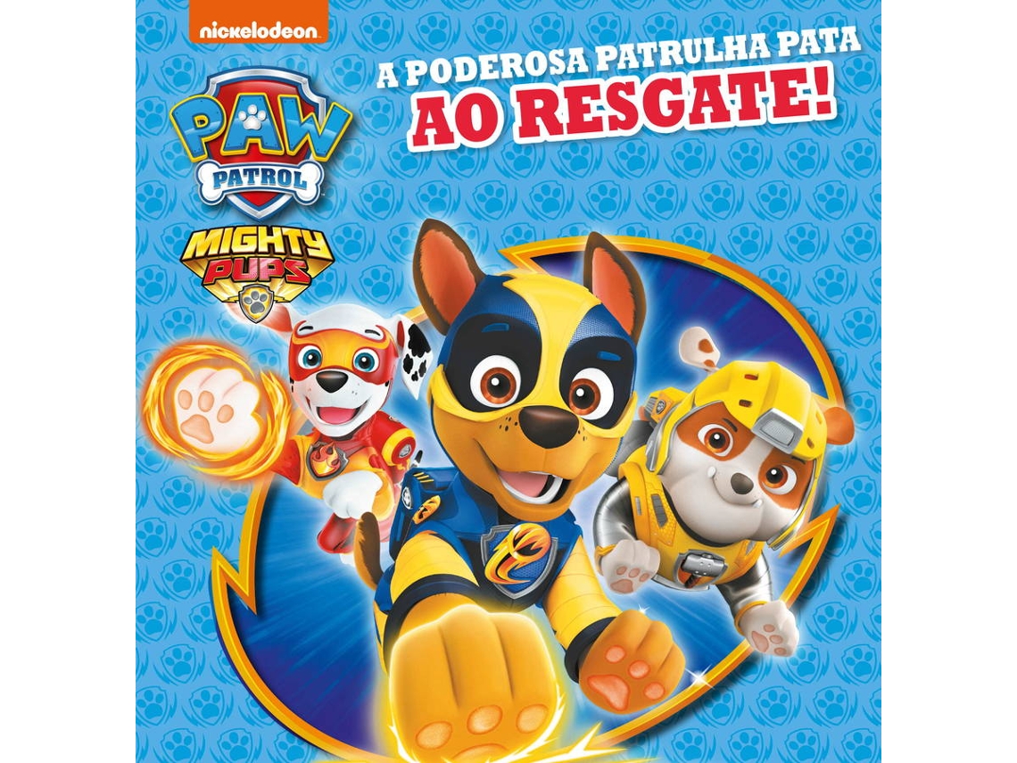 Livro Patrulha Pata - A Poderosa Patrulha Pata Ao Resgate de (Português)