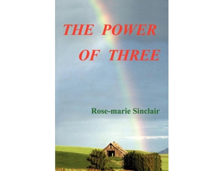 Livro The Power of Three Rose-marie Sinclair (Inglês)