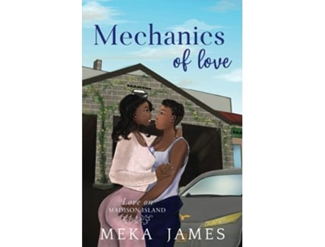 Livro Mechanics of Love Love On Madison Island de Meka James (Inglês)