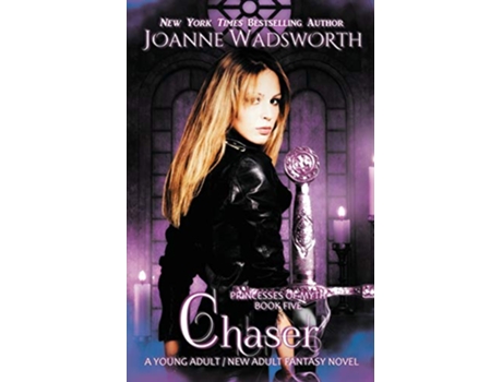 Livro Chaser A Young Adult New Adult Fantasy Novel Princesses of Myth de Joanne Wadsworth (Inglês)