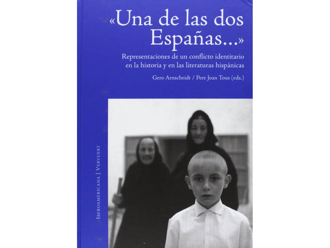 Livro Una De Las Dos Españas-- (Espanhol)