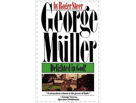 Livro George Mueller Delighted in God de Roger Steer (Inglês)