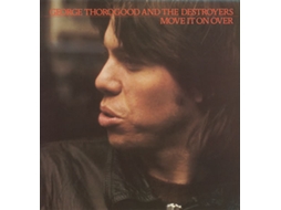 CD George Thorogood And The Destroyers - Move It On Over