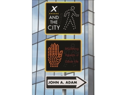 Livro X And The City De John Adam (inglês)