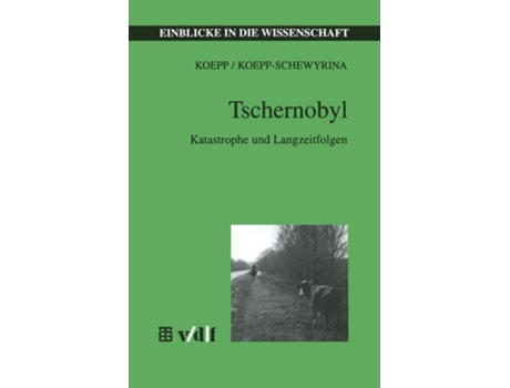Livro Tschernobyl : Katastrophe und Langzeitfolgen de Reinhold Koepp ( Inglês )