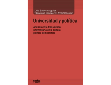 Livro Universidad Y Política de Vários Autores
