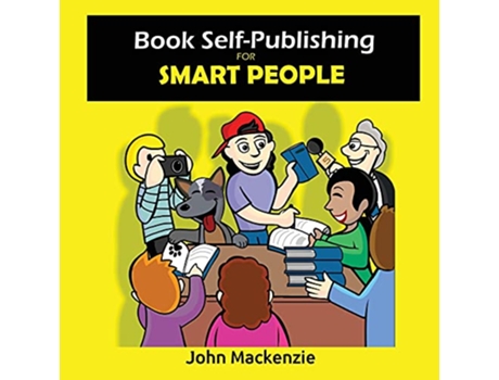 Livro Book SelfPublishing for Smart People de John Mackenzie (Inglês)