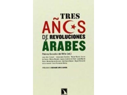 Livro Tres Años De Revoluciones Árabes de Paloma González Del Miño (Espanhol)