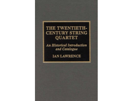 Livro the twentieth-century string quartet de ian lawrence (inglês)