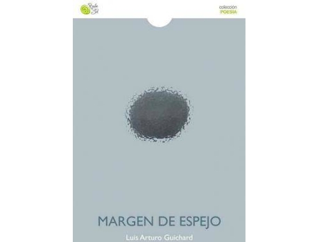 Livro Margen de espejo de Luis Arturo Guichard (Espanhol)
