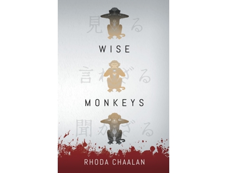 Livro WISE MONKEYS de Rhoda Chaalan (Inglês)