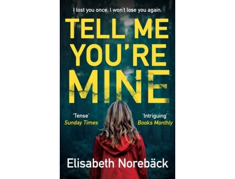 Livro tell me you're mine de elisabeth noreback (inglês)